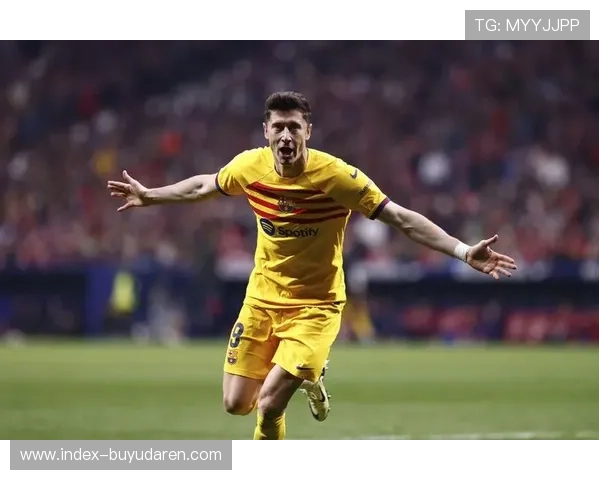 莱万告别波兰国家队十五年辉煌征程落幕见证传奇谢幕时刻